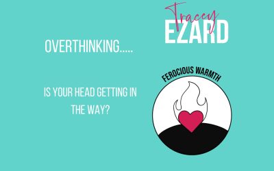 Overthinking…..Is Your Head Getting in the Way?